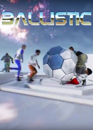 Ballistic (2017)